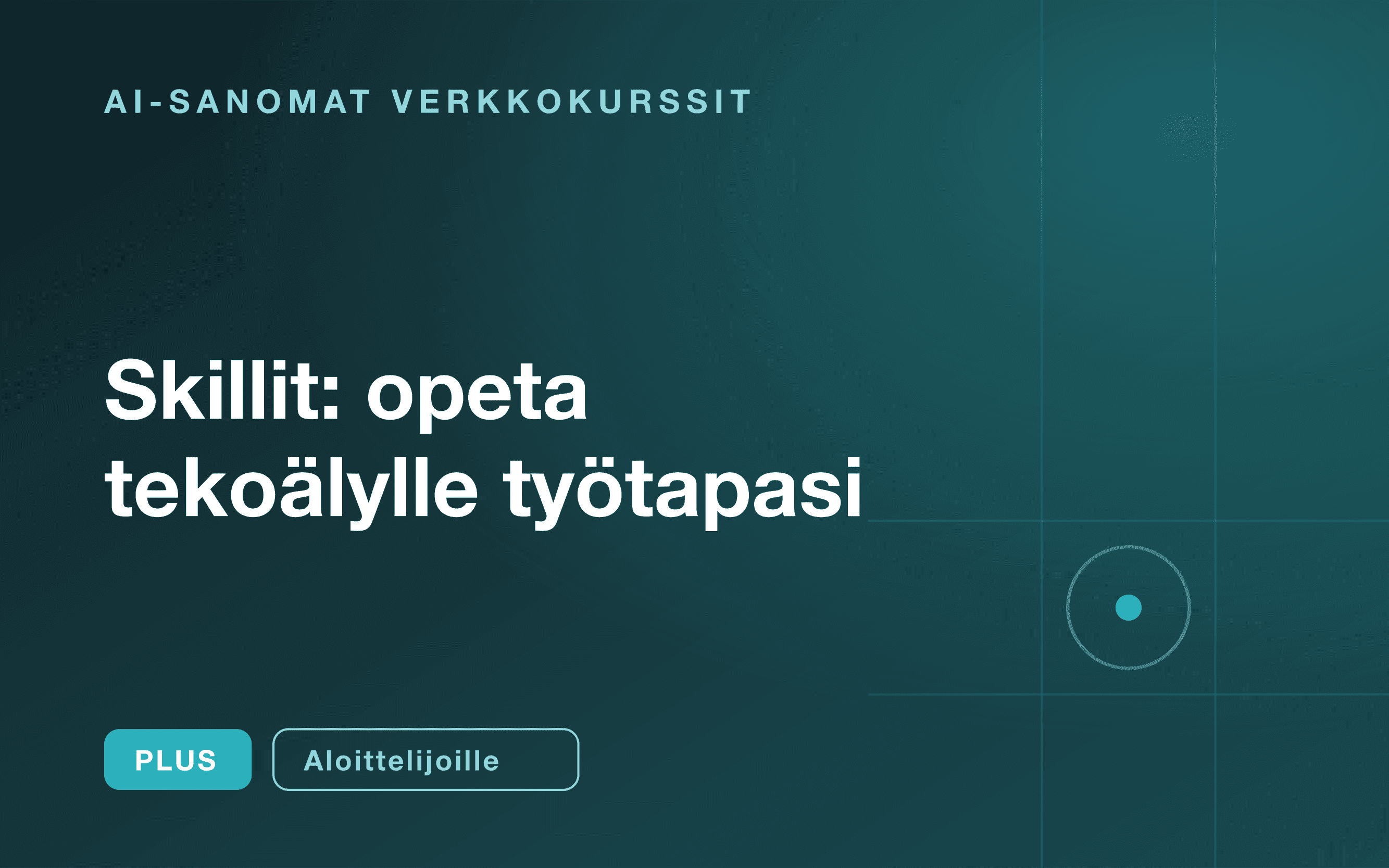 Skillit: opeta tekoälylle työtapasi
