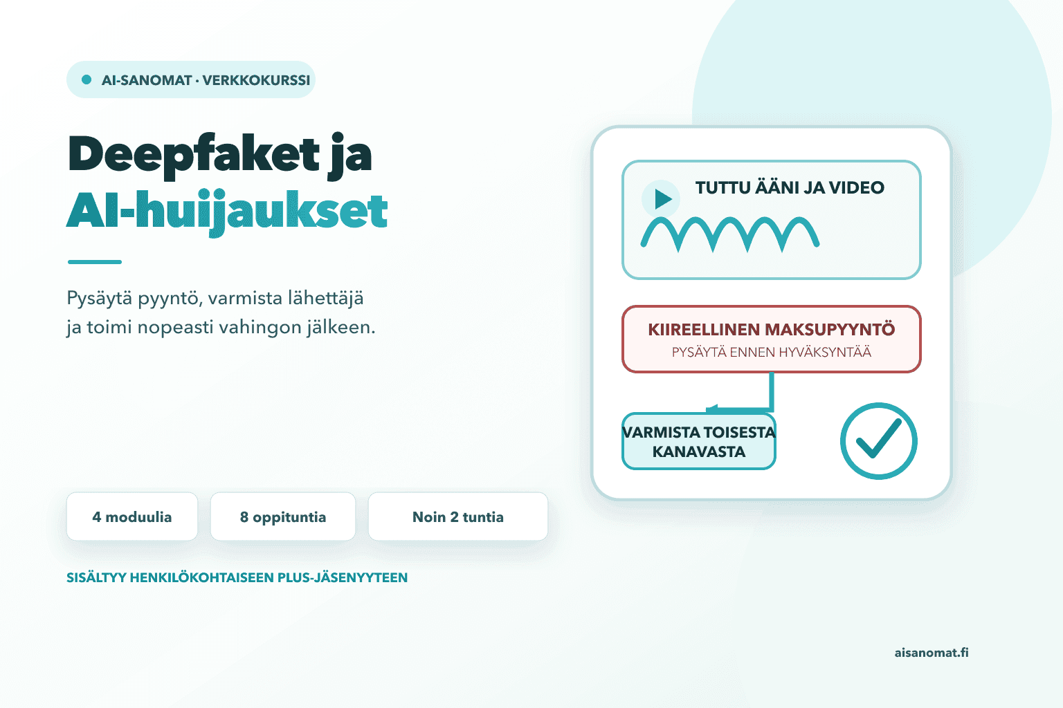 Deepfaket ja AI-huijaukset